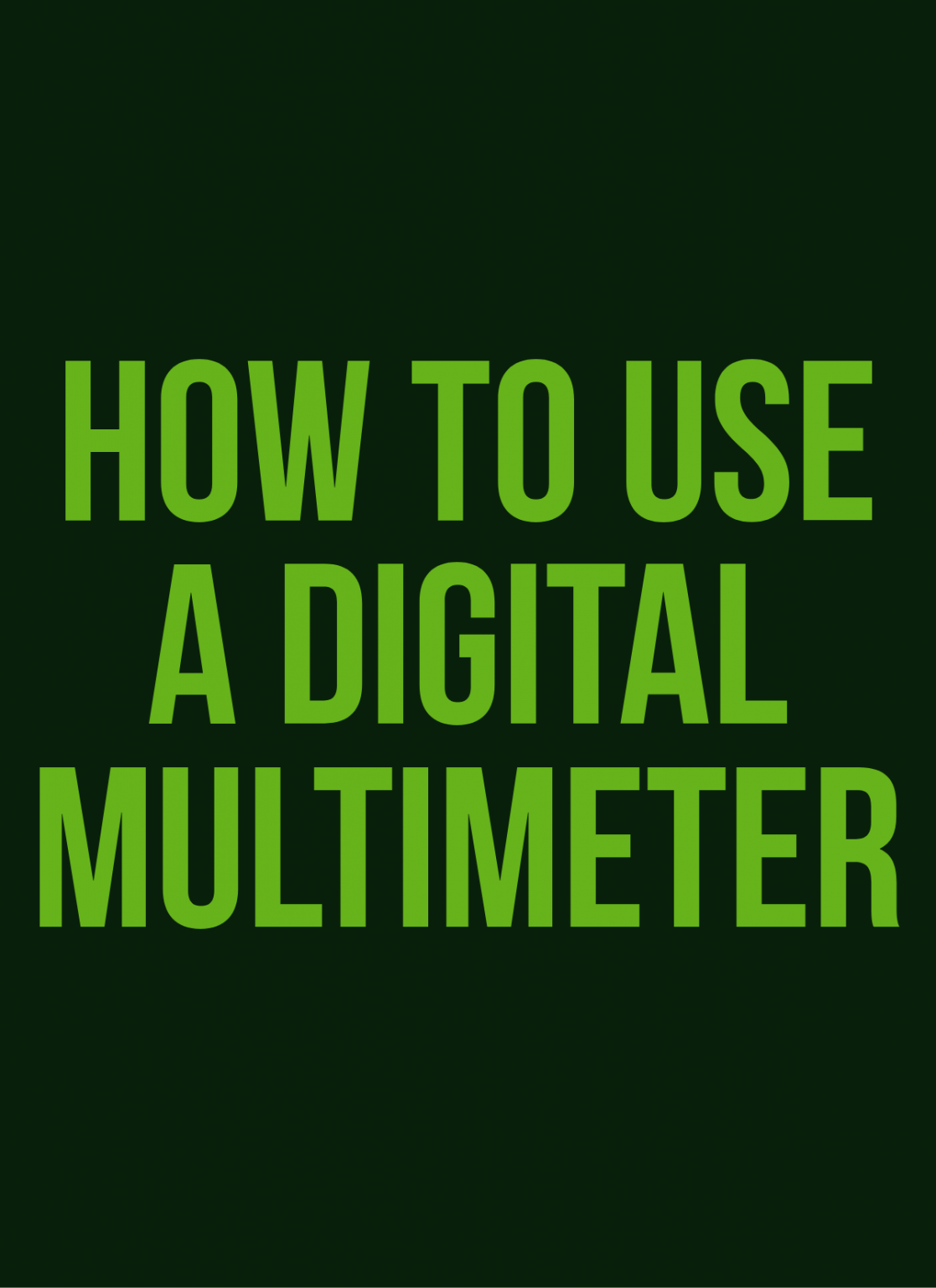 how-to-use-a-digital-multimeter-ion-howto